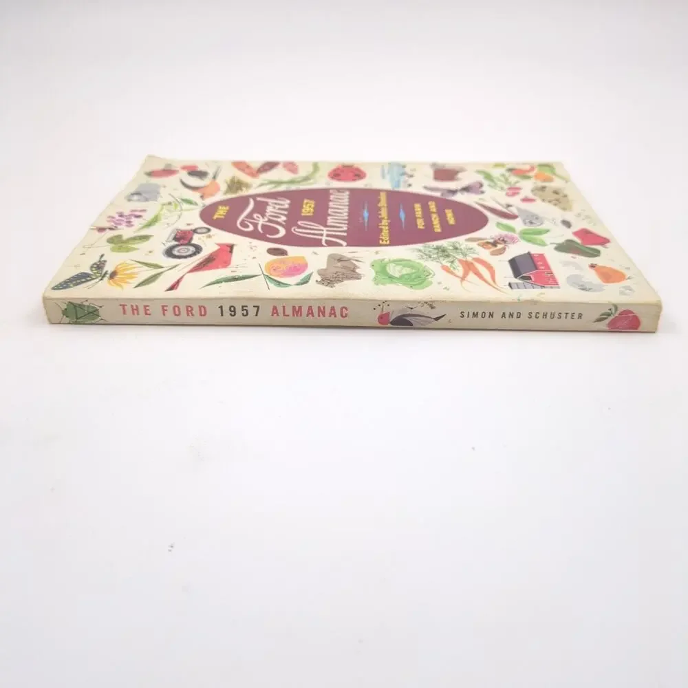 The Ford Almanac 1957 John Strohm Farm Ranch Home Simon & Schuster Vintage